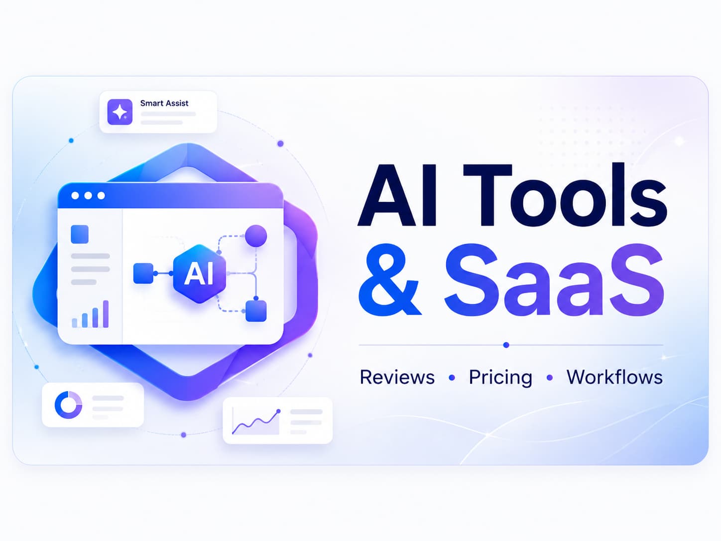 AI Tools and SaaS reviews pricing workflows category graphic